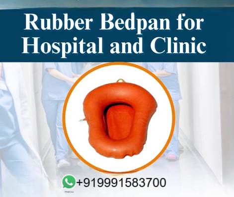Rubber Bedpan for Hospital and Clinic