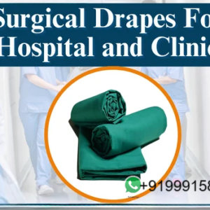 Surgical Drapes For Hospital and Clinic