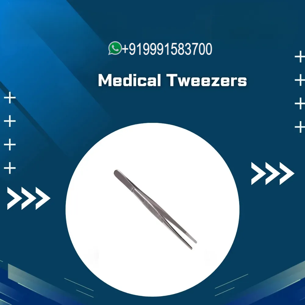 Medical Tweezers